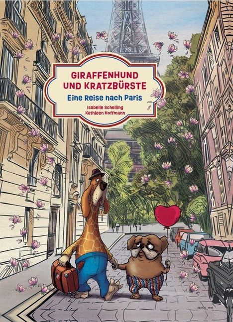 Text: "Giraffenhund und Kratzbürste. Eine Reise nach Paris. Isabelle Schelling, Kathleen Hoffmann." Illustration: Zwei Tiere spazieren durch eine Pariser Straße mit dem Eiffelturm im Hintergrund.