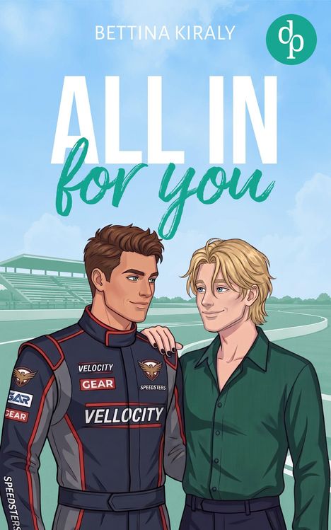 "ALL IN for you" und "BETTINA KIRALY" oben. Zwei Personen, ein Rennfahrer und eine Person mit blonder Frisur umarmen sich.