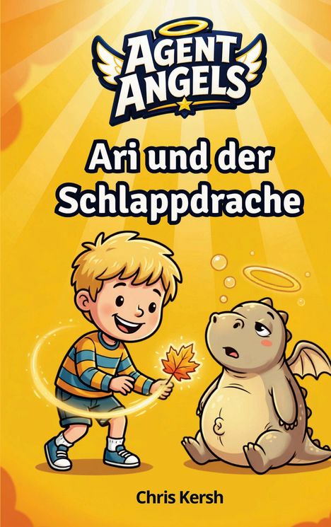 Text: "Agent Angels", "Ari und der Schlappdrache", "Chris Kersh". Illustration: Junge mit Blatt, kleiner Drache vor gelbem Hintergrund.