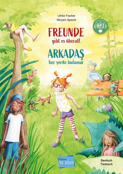 Text: "FREUNDE gibt es überall, ARKADAŞ her yerde bulunur." Kindliche Illustration von spielenden Kindern im Wald.