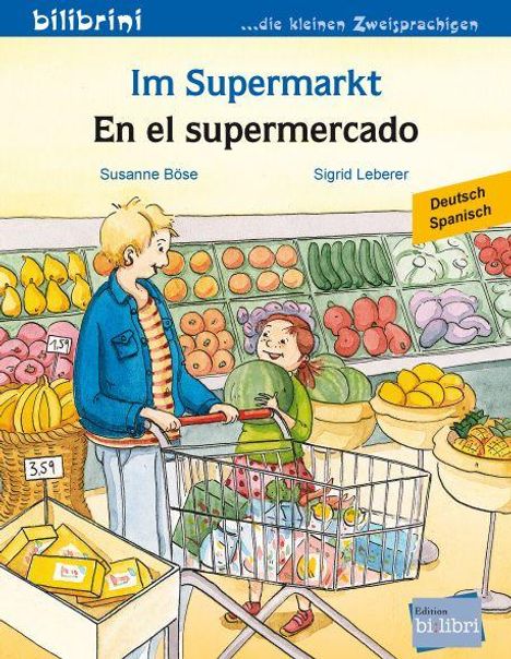 "Im Supermarkt / En el supermercado" oben. Eine Frau und ein Kind im Einkaufswagen, umgeben von Obst und Gemüse.
