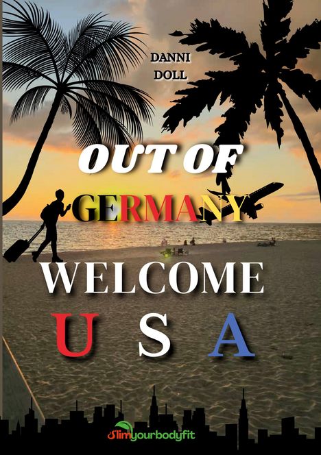 Danni Doll: Out of Germany - Welcome USA, Buch
