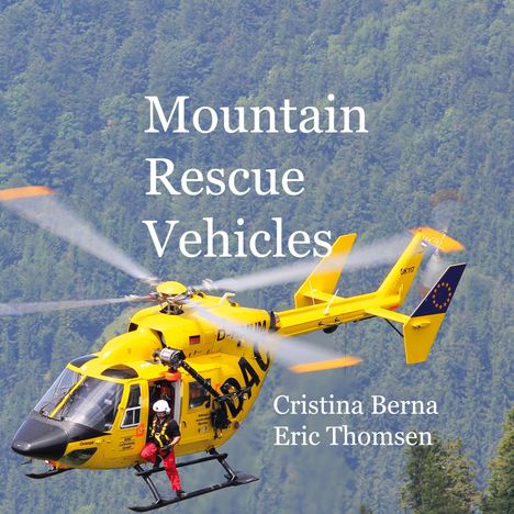 Cristina Berna: Mountain Rescue Vehicles, Buch