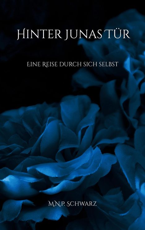 „Hinter Junas Tür“, „Eine Reise durch sich selbst“, „M.N.P. Schwarz“. Blaues Blumenmuster im Hintergrund.