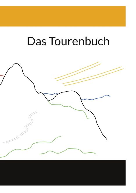 Michael Unterwurzacher: Das Tourenbuch, Buch