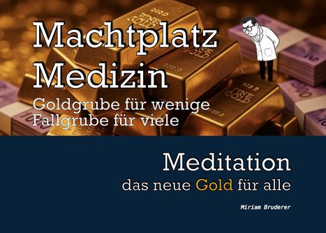 Miriam Bruderer: Machtplatz Medizin, Buch