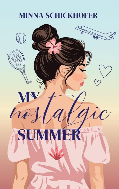 Titel: "MY NOSTALGIC SUMMER". Name: "MINNA SCHICKHOFER". 

Ein stilvolles Mädchen mit Hochsteckfrisur, Flugzeug- und Tennis-Illustrationen, Herzsymbol.