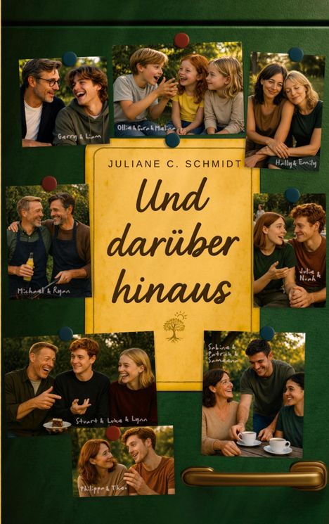 Oben: "JULIANE C. SCHMIDT". Mitte: "Und darüber hinaus". Familienfotos auf einer Pinnwand.
