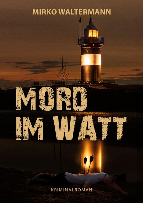 Mirko Waltermann: Mord im Watt, Buch