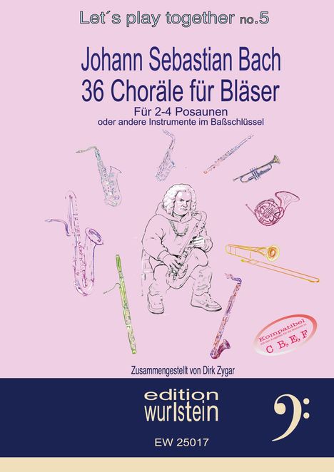 Johann Sebastian Bach - 36 Choräle für Bläser für 4 Stimmen im Baßschlüssel, Buch