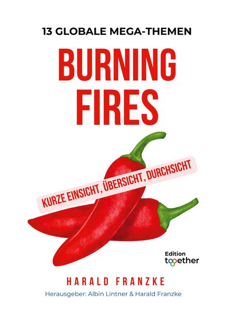 Harald Franzke: Burning Fires, Buch