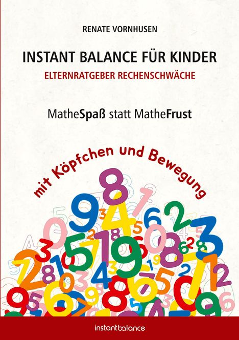Renate Vornhusen: Instant Balance für Kinder - Elternratgeber Rechenschwäche, Buch