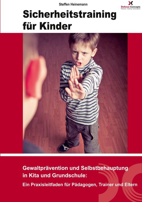 "Sicherheitstraining für Kinder. Gewaltprävention und Selbstbehauptung in Kita und Grundschule. Kind mit Stopp-Geste."