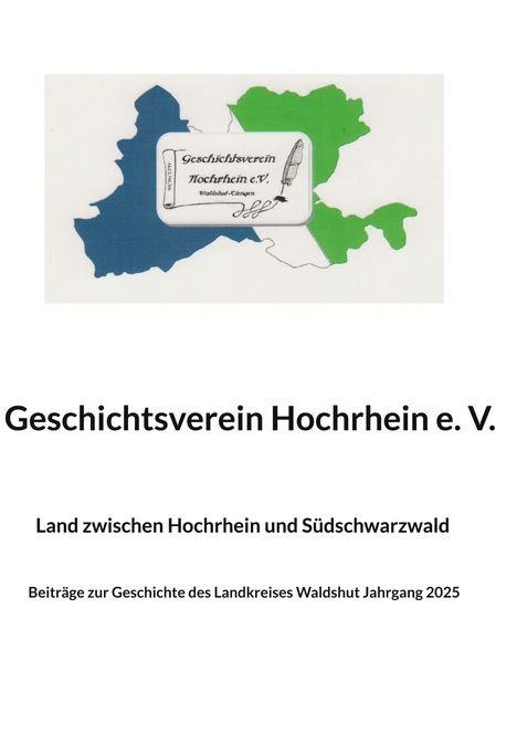 Geschichtsverein Hochrhein e. V., Land zwischen Hochrhein und Südschwarzwald. Logo mit Feder und blau-grüner Landkarte.