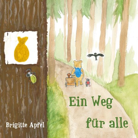 "Ein Weg für alle" steht in grüner Schrift. Ein Bär und Tiere gehen auf einem Waldweg. Links ist ein Baum mit Käfer.