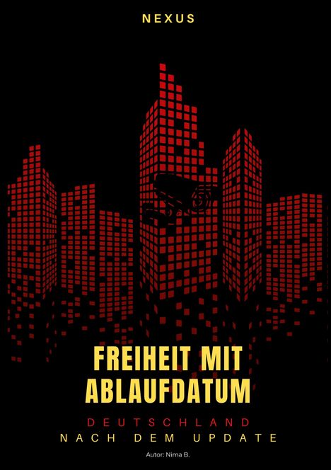Nima B.: Freiheit mit Ablaufdatum, Buch
