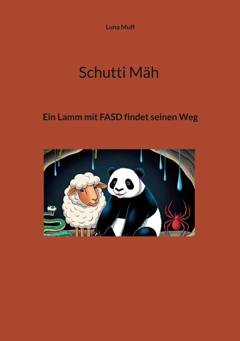 Luna Muff: Schutti Mäh Ein Lamm mit FASD findet seinen Weg, Buch