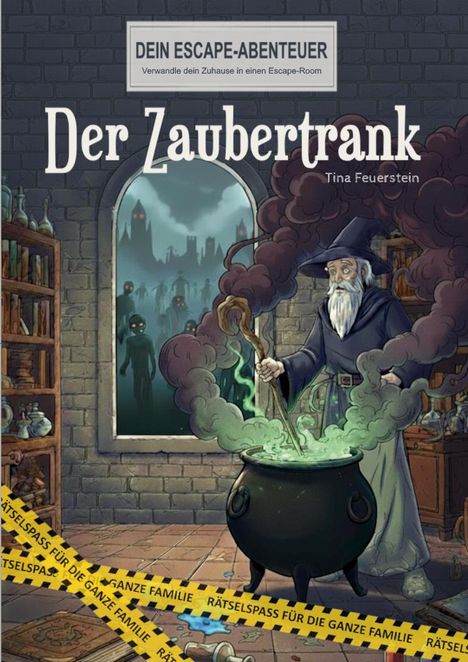 Tina Feuerstein: Der Zaubertrank, Buch