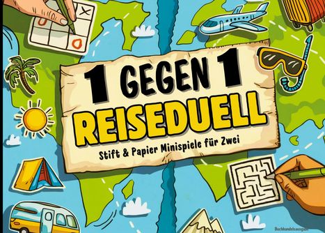 „1 gegen 1 Reiseduell. Stift & Papier Minispiele für Zwei.“ Bunte Illustrationen: Weltkarte, Flugzeug, Sonnenbrille, Labyrinth.