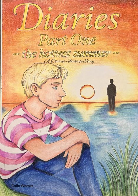 "Diaries Part One: the hottest summer" in geschwungener Schrift. Ein Junge sitzt nachdenklich vor einem Sonnenuntergang.