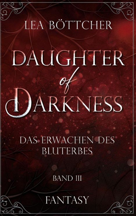 Lea Böttcher: Daughter of Darkness, Buch
