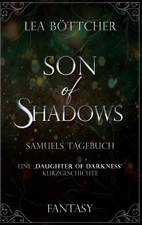 Lea Böttcher: Son of Shadows, Buch