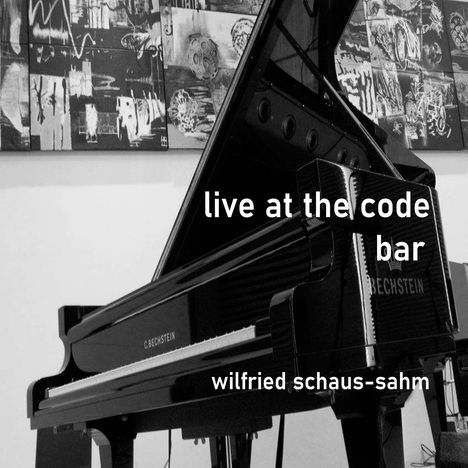 Wilfried Schaus-Sahm: live at the codebar, Buch