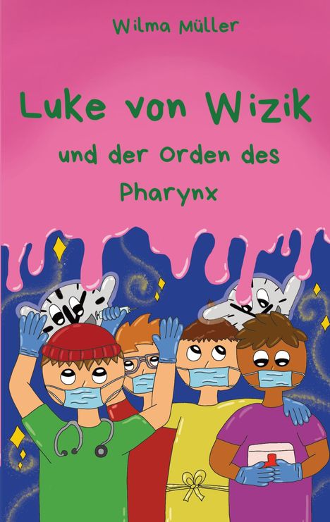 Titel: "Luke von Wizik und der Orden des Pharynx". Illustration mit vier maskierten Figuren in bunten Gewändern.