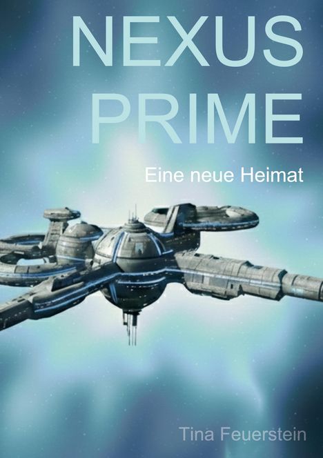 Text: „NEXUS PRIME“ und „Eine neue Heimat“. Eine futuristische Raumstation schwebt vor einem nebligen Sternenhimmel.