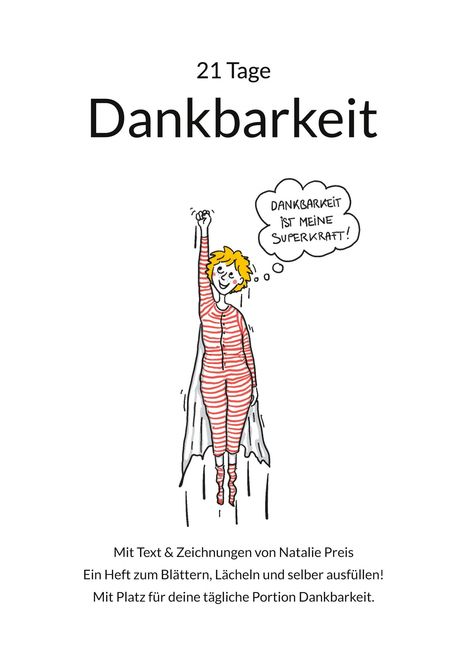 21 Tage Dankbarkeit. DANKBARKEIT IST MEINE SUPERKRAFT! Illustration einer Person im Cape, glücklich mit erhobenem Arm.