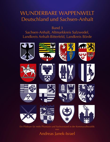 Buchtitel: "WUNDERBARE WAPPENWELT Deutschland und Sachsen-Anhalt". Mehrere Wappen in Reihen angeordnet, bunte Symbole.