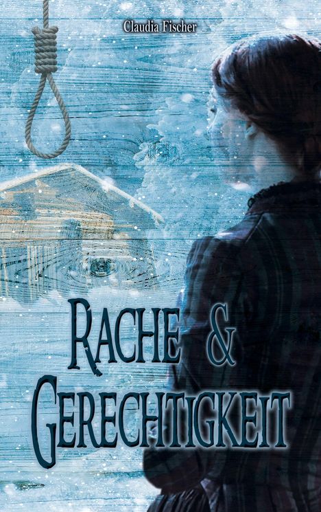 Claudia Fischer: Rache und Gerechtigkeit, Buch