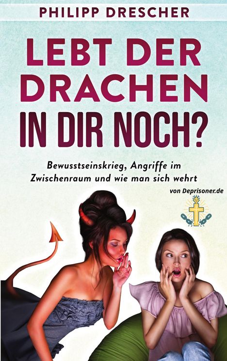 Philipp Drescher: Lebt der Drachen in dir noch?, Buch