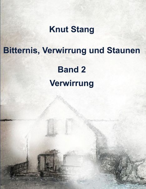 Knut Stang: Verwirrung, Buch