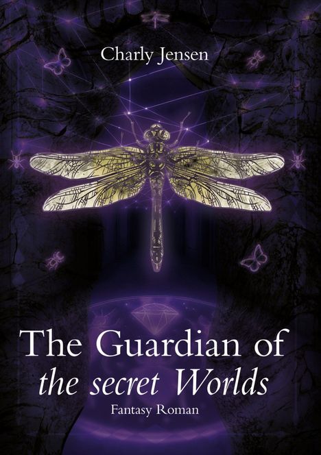 Charly Jensen: The Guardian of the secret Worlds, Buch