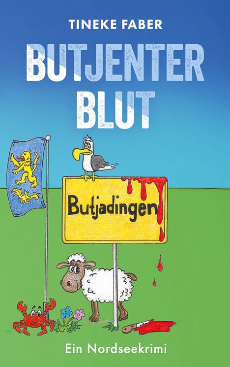 Tineke Faber: Butjenter Blut, Buch