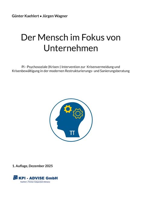"Der Mensch im Fokus von Unternehmen"; Illustration eines Kopfes mit Zahnrädern; KPI - ADVISE GmbH Logo.