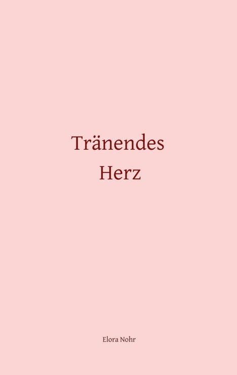 M. N. E. Nohr: Tränendes Herz, Buch
