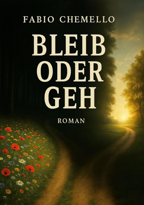 Fabio Chemello: Bleib oder geh, Buch