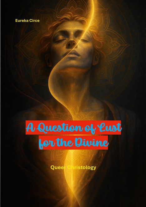 A Question of Lust for the Divine, Buch
