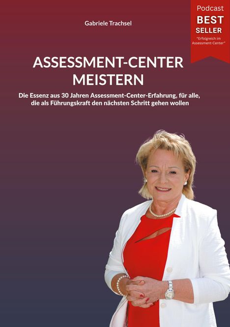 "ASSESSMENT-CENTER MEISTERN" mit Frau in rotem Kleid und weißem Blazer davor.