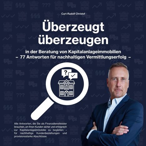 Curt-Rudolf Christof: Überzeugt überzeugen, Buch