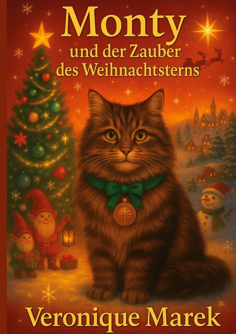 „Monty und der Zauber des Weihnachtssterns“. Illustration: Katze mit Medaillon vor Christbaum, Elfen und Schneemann im Hintergrund.