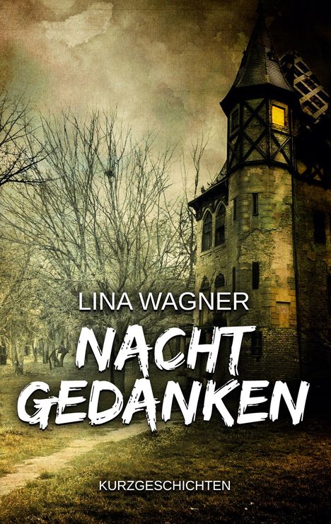Lina Wagner: Nachtgedanken, Buch