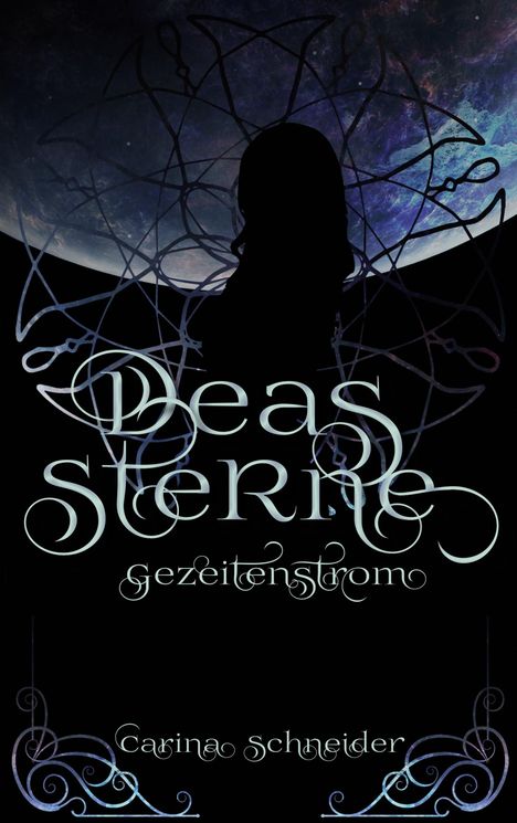 "Deas Sterne", "Gezeitenstrom", "Carina Schneider". Silhouette vor kosmischem Hintergrund mit bläulichen Linien.