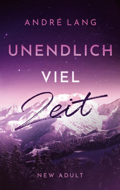 André Lang: Unendlich viel Zeit, Buch