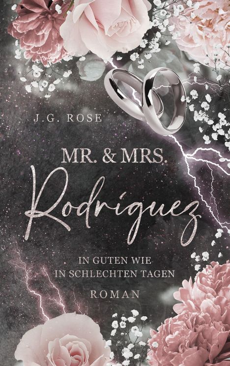 J. G. Rose: Mr. & Mrs. Rodríguez - In guten wie in schlechten Tagen, Buch