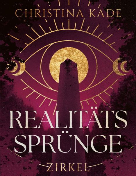 Christina Kade: Realitätssprünge Zirkel, Buch