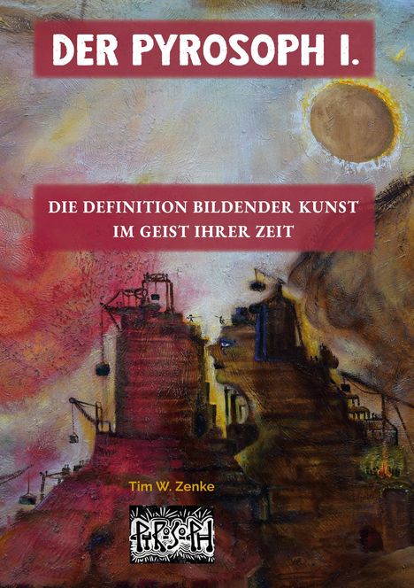 Tim Zenke: Pyrosoph I., Buch