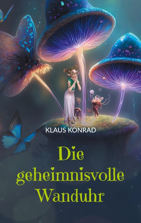 Klaus Konrad: Die geheimnisvolle Wanduhr, Buch